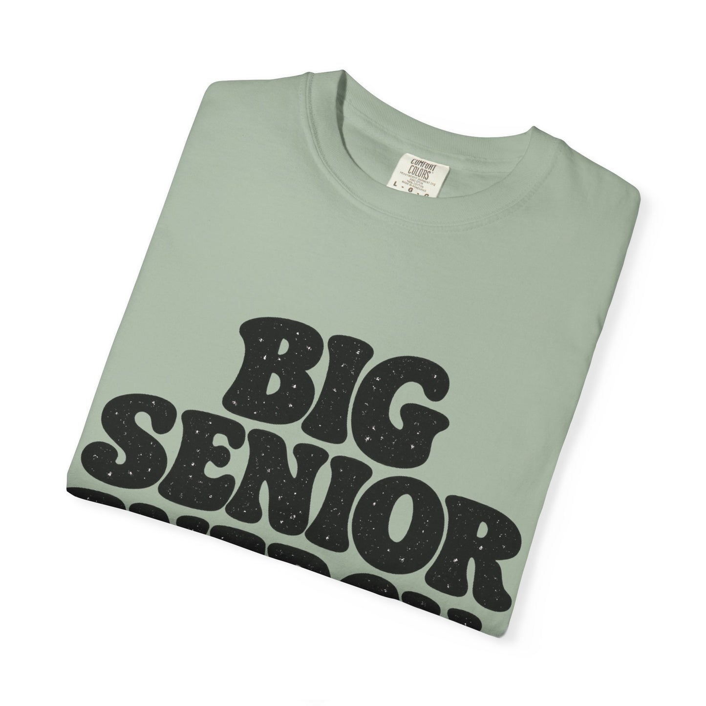 Big Senior Energy T-Shirt — Retro Graduation Tee for Class of 2026