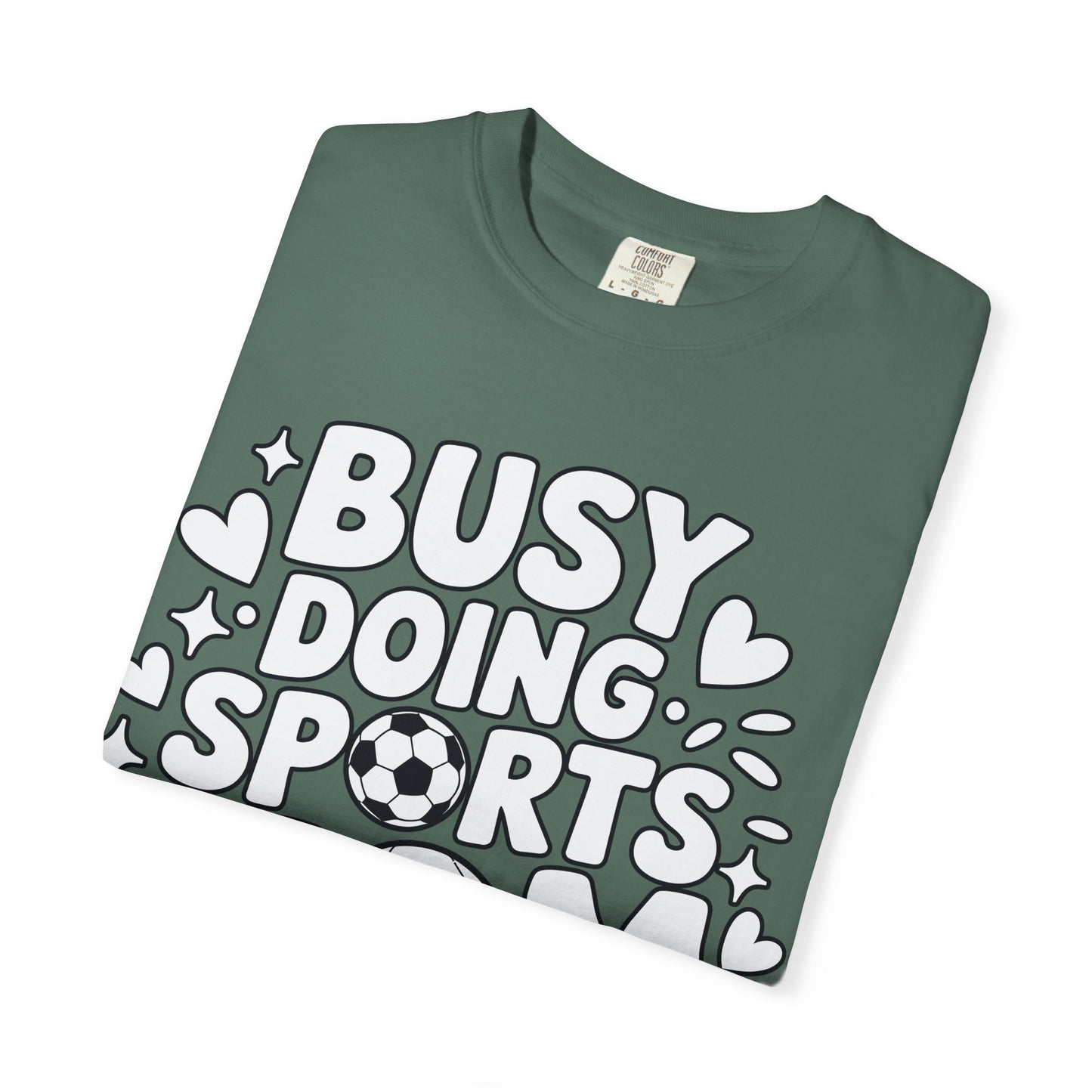 Sports Mom T-Shirt – "Busy Doing Sports Mom Things" Graphic Tee