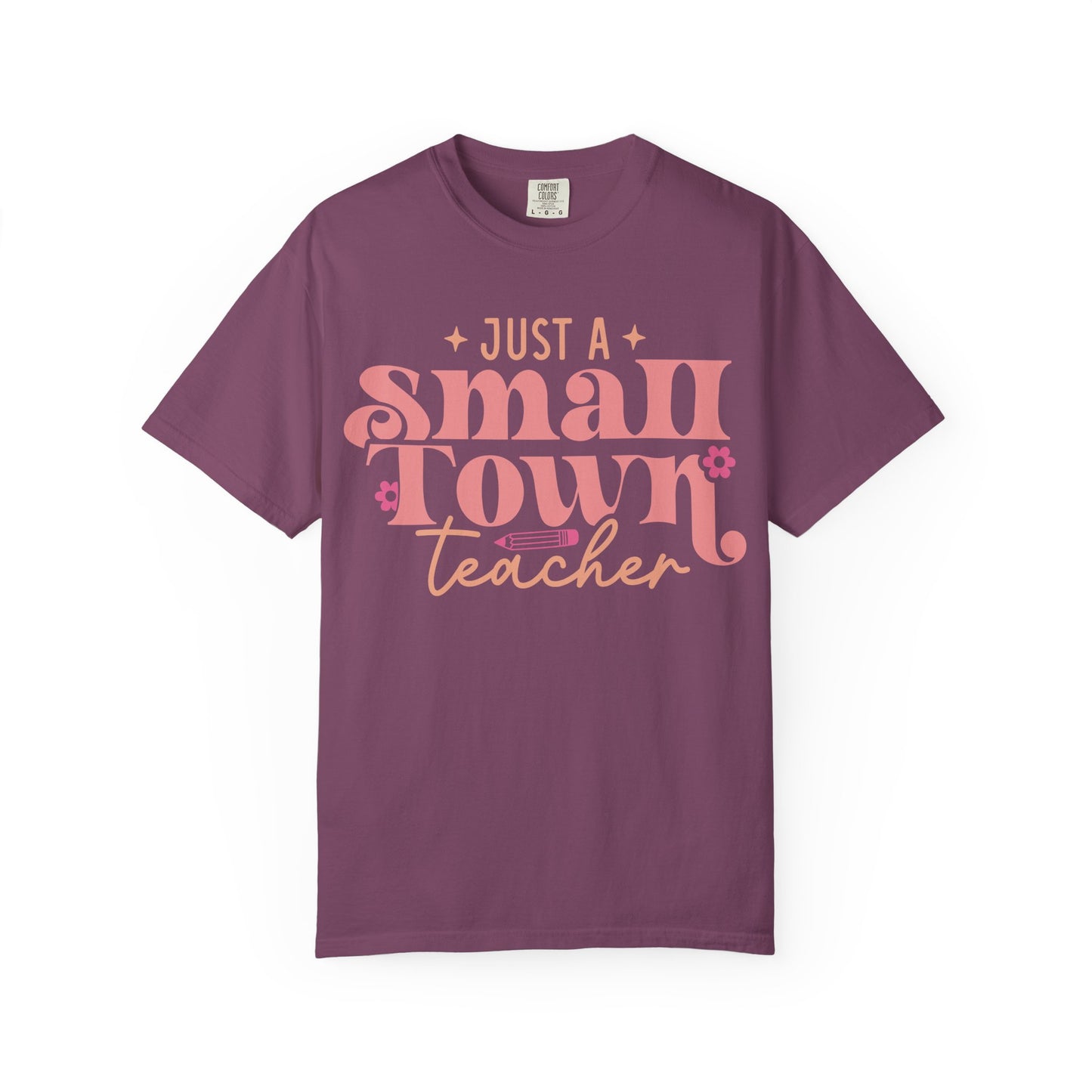 Just a Small Town Teacher T-Shirt — Retro Pink Teacher Gift