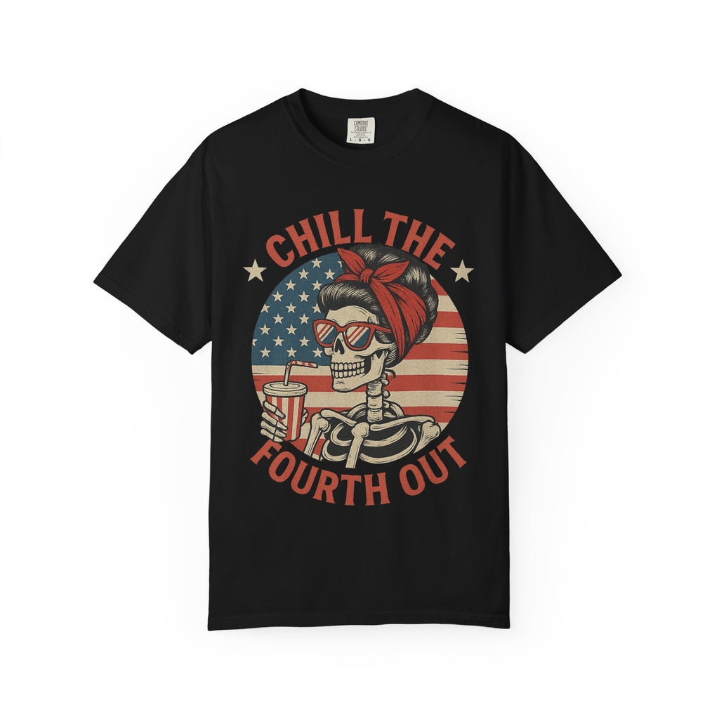 Fourth of July Skeleton Tee — "Chill the Fourth Out" Patriotic Graphic T‑Shirt