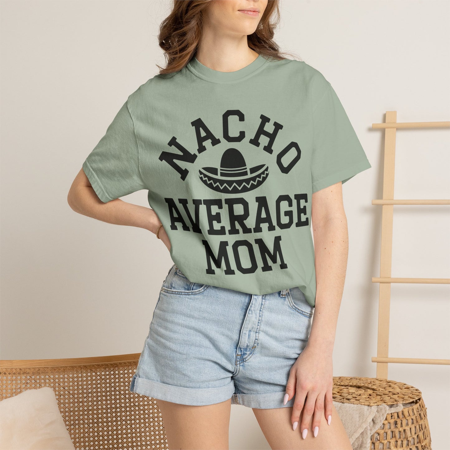 T-Shirt — "Nacho Average Mom" Funny Mom Tee with Sombrero Design