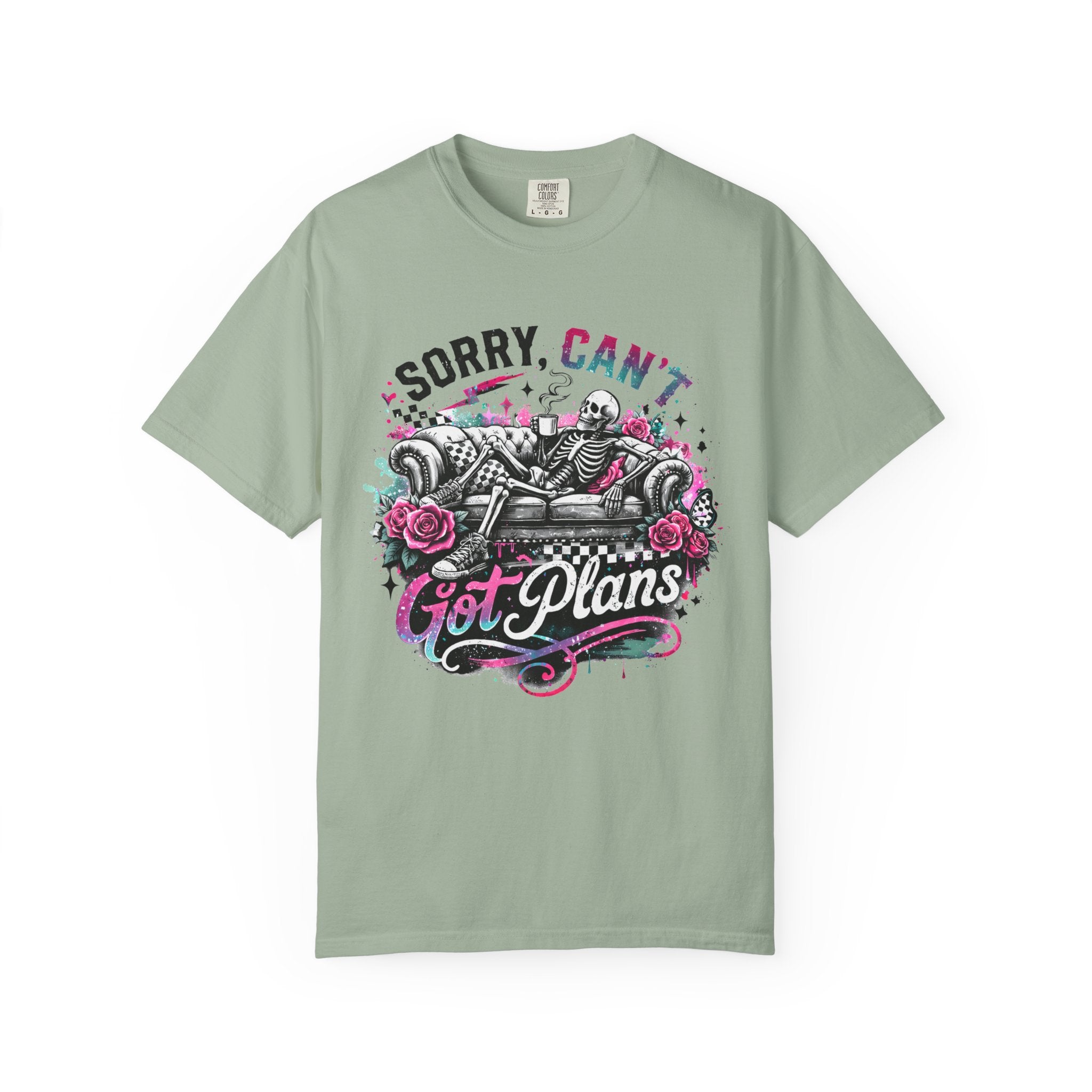 Sorry, Can't — Got Plans T-Shirt