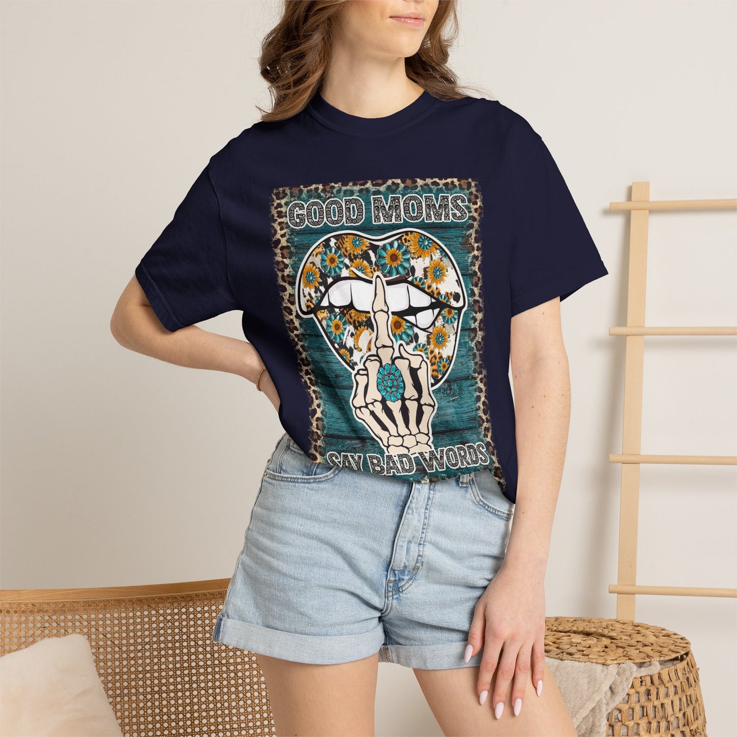 Good Moms Say Bad Words T‑Shirt