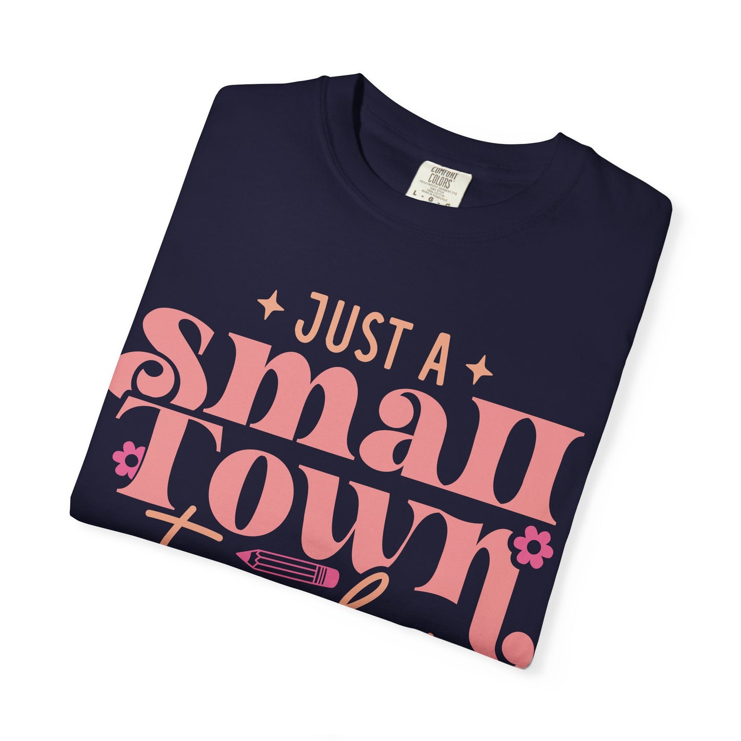 Just a Small Town Teacher T-Shirt — Retro Pink Teacher Gift