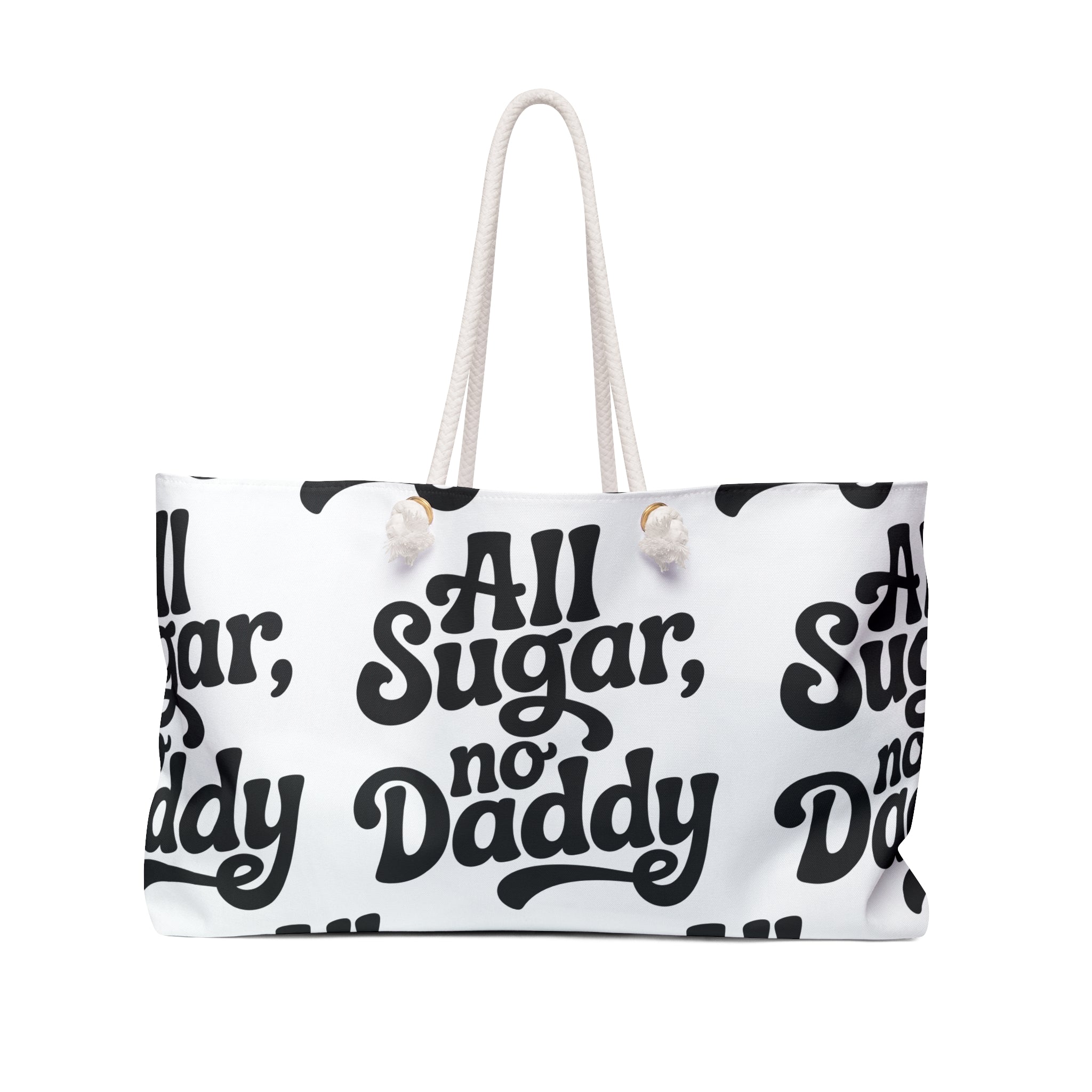 Weekender Bag — "All Sugar, No Daddy" Retro Script Travel Tote