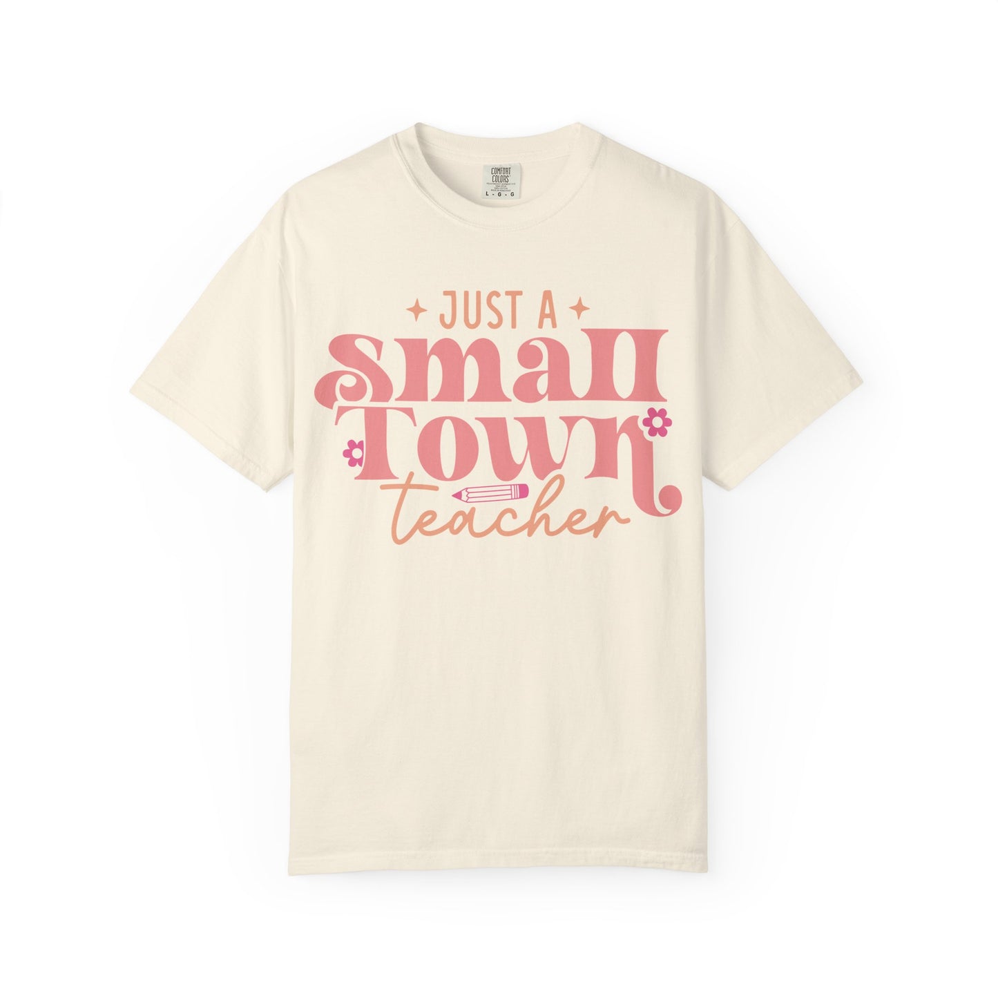 Just a Small Town Teacher T-Shirt — Retro Pink Teacher Gift
