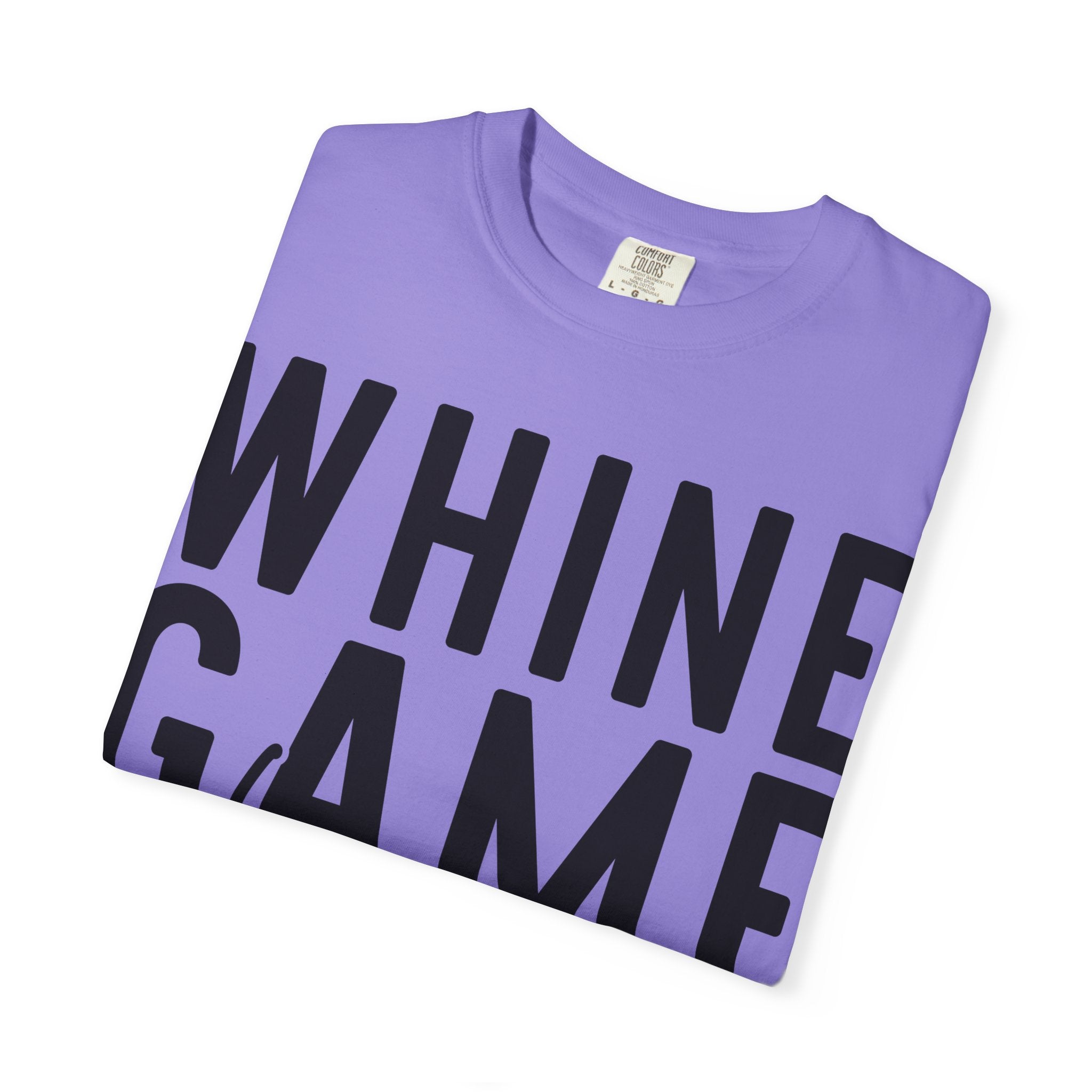 Whine Game Strong T-Shirt — Funny Wine Lover Graphic Tee