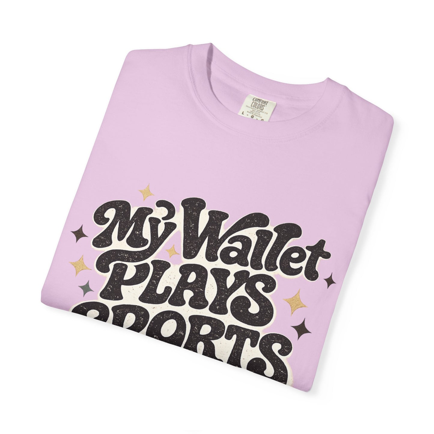 My Wallet Plays Sports Too T-Shirt — Funny Retro Script Tee for Sports Fans