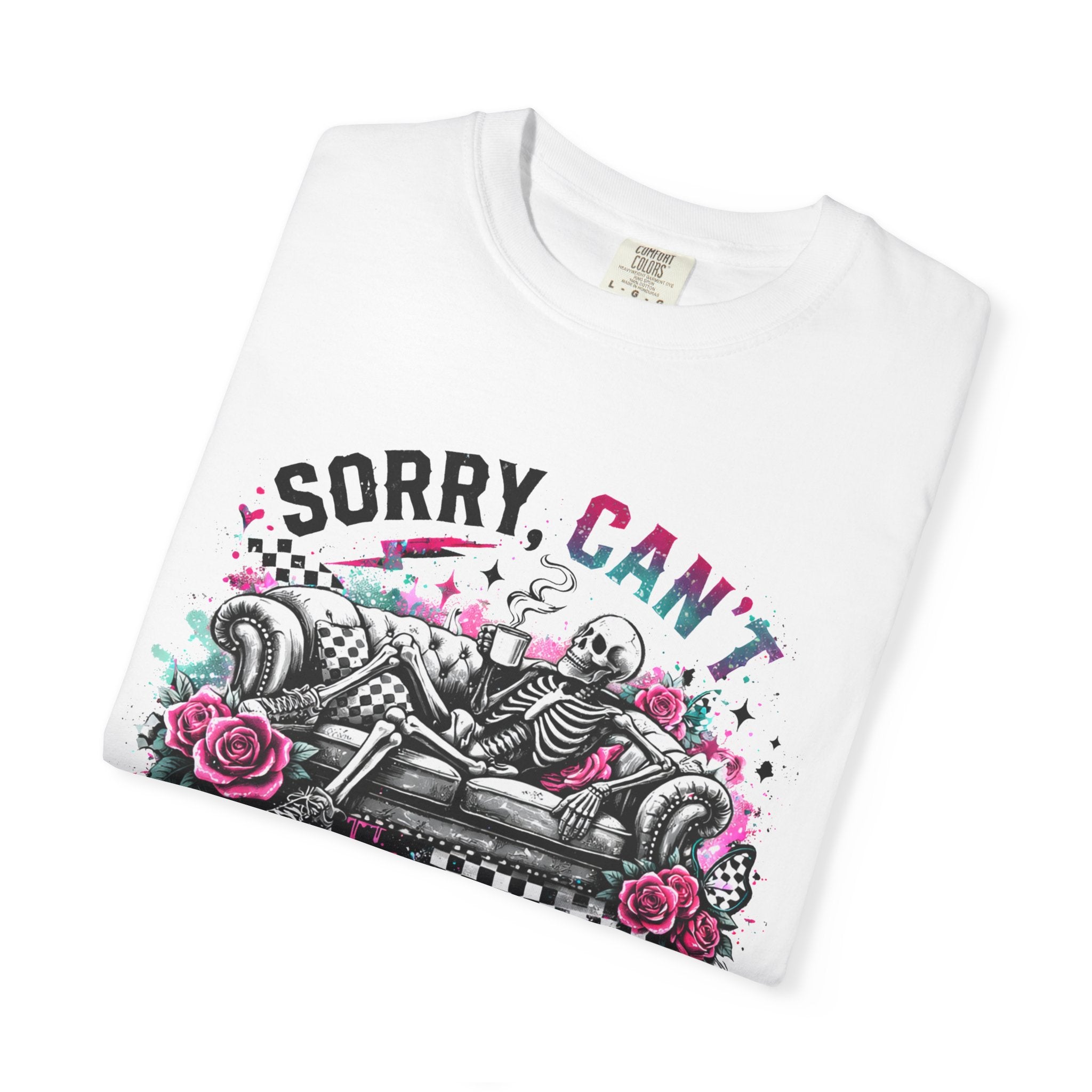 Sorry, Can't — Got Plans T-Shirt