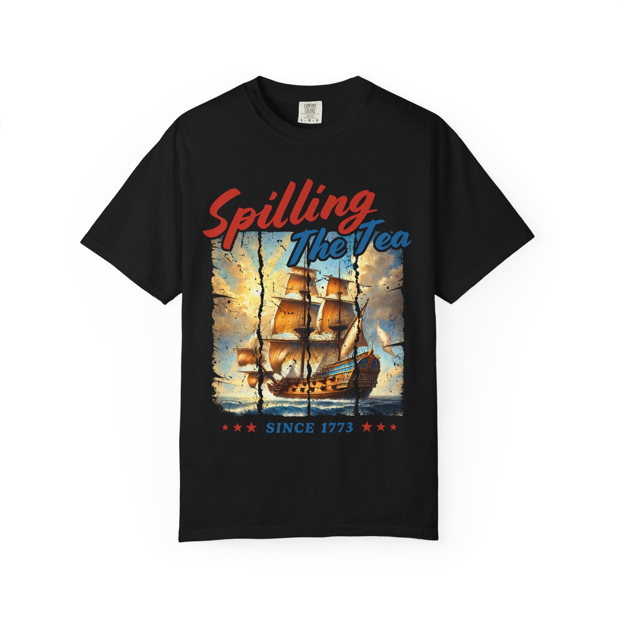 T-Shirt — "Spilling The Tea" Boston Tea Party Ship Vintage Graphic