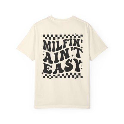 Milfin Ain't Easy Graphic T-Shirts