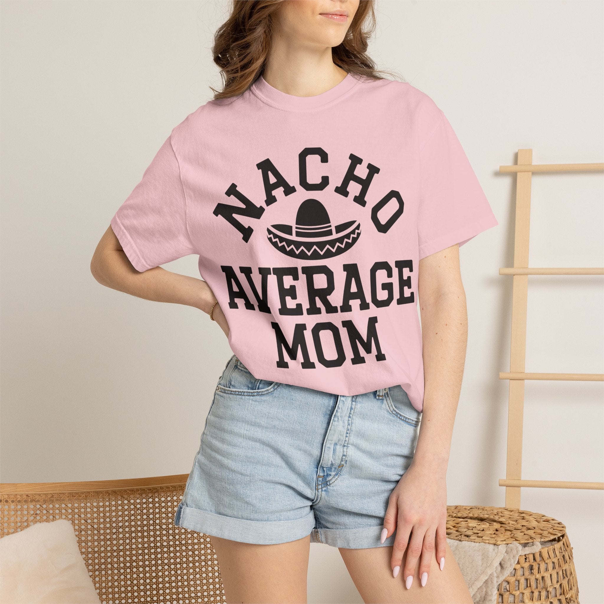 T-Shirt — "Nacho Average Mom" Funny Mom Tee with Sombrero Design