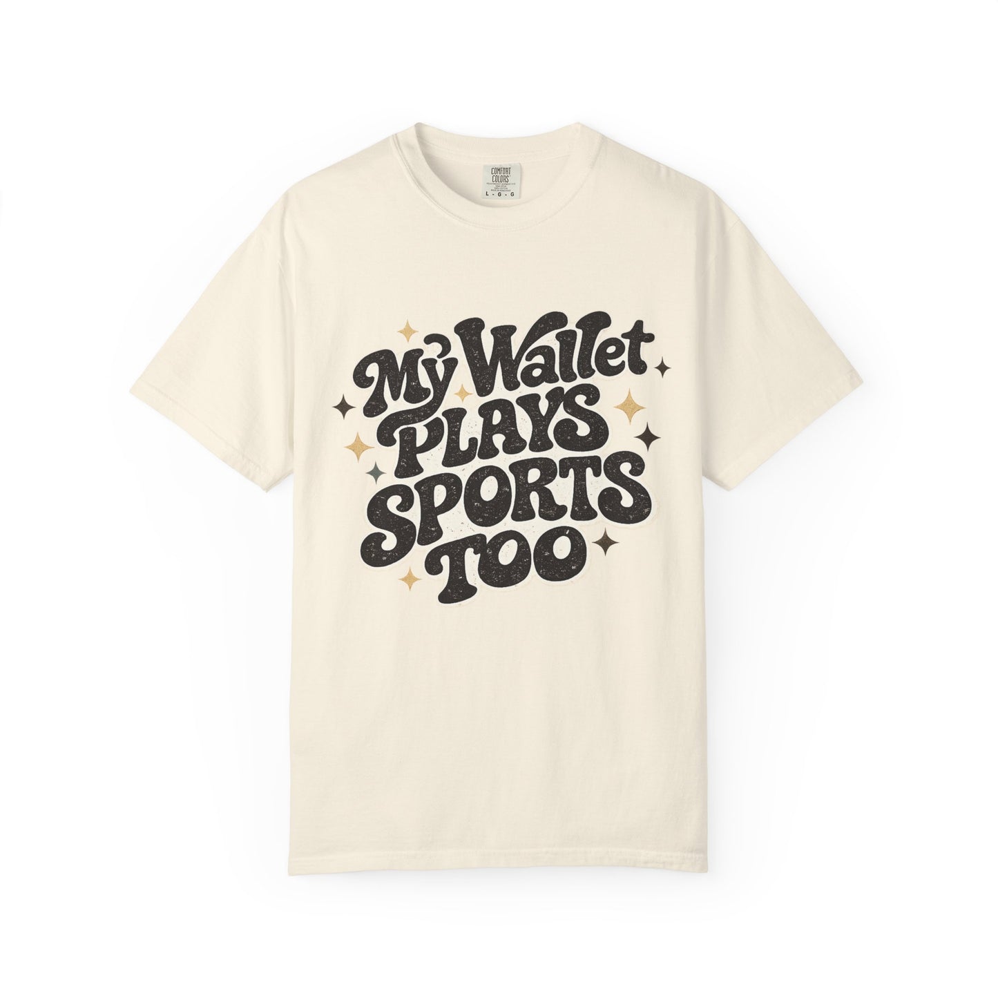 My Wallet Plays Sports Too T-Shirt — Funny Retro Script Tee for Sports Fans