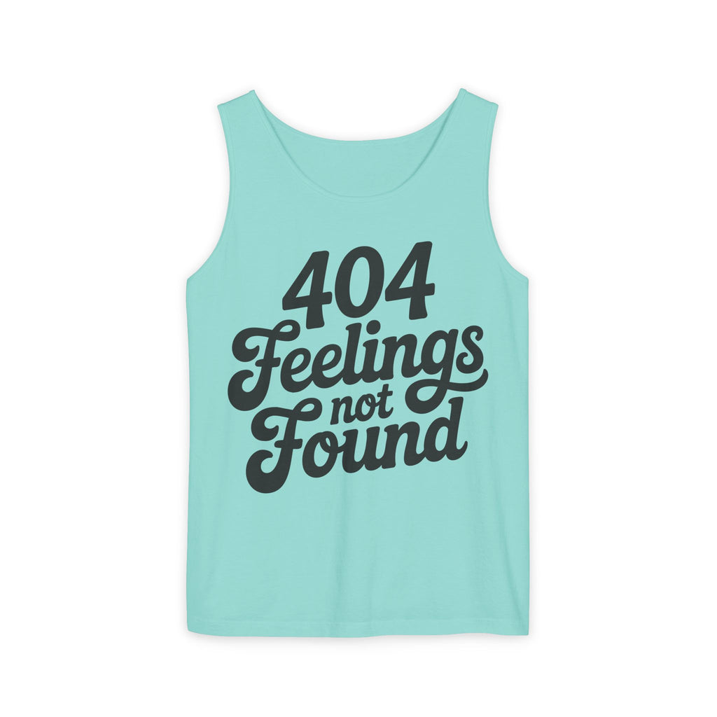 404 Feelings Not Found Tank Top