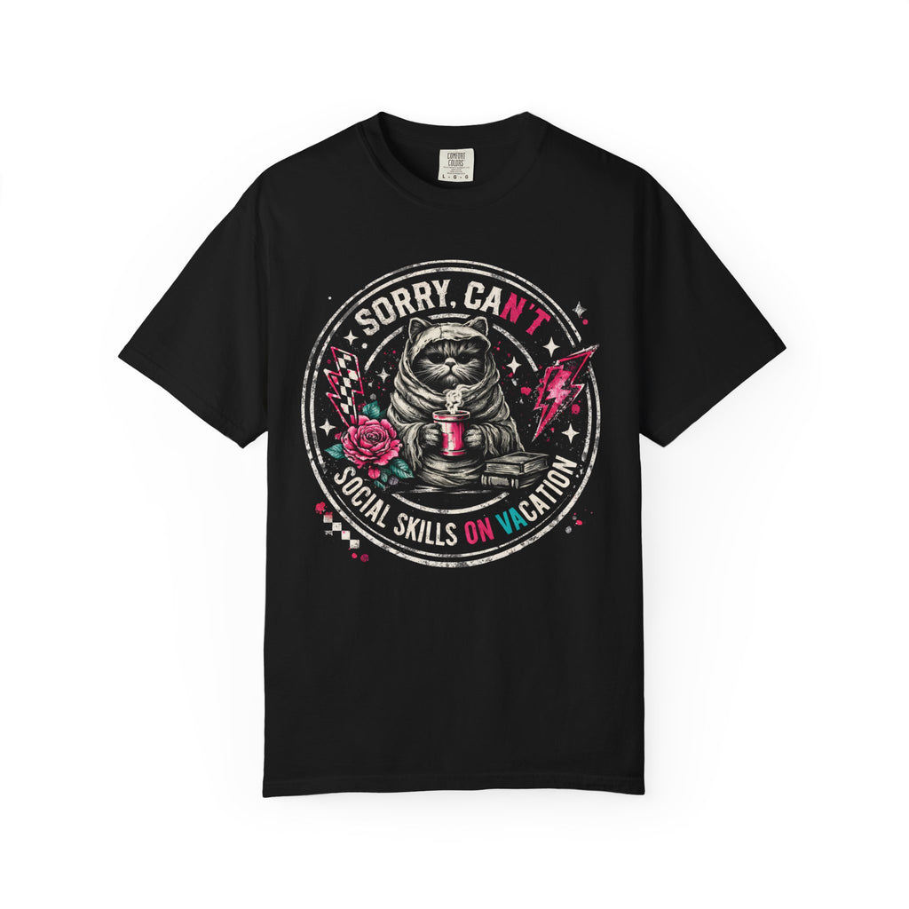 Sorry, Can’t — Social Skills On Vacation T-Shirt
