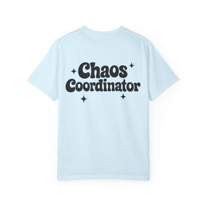 Chaos Coordinator T‑Shirt