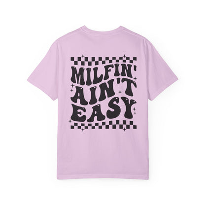 Milfin Ain't Easy Graphic T-Shirts
