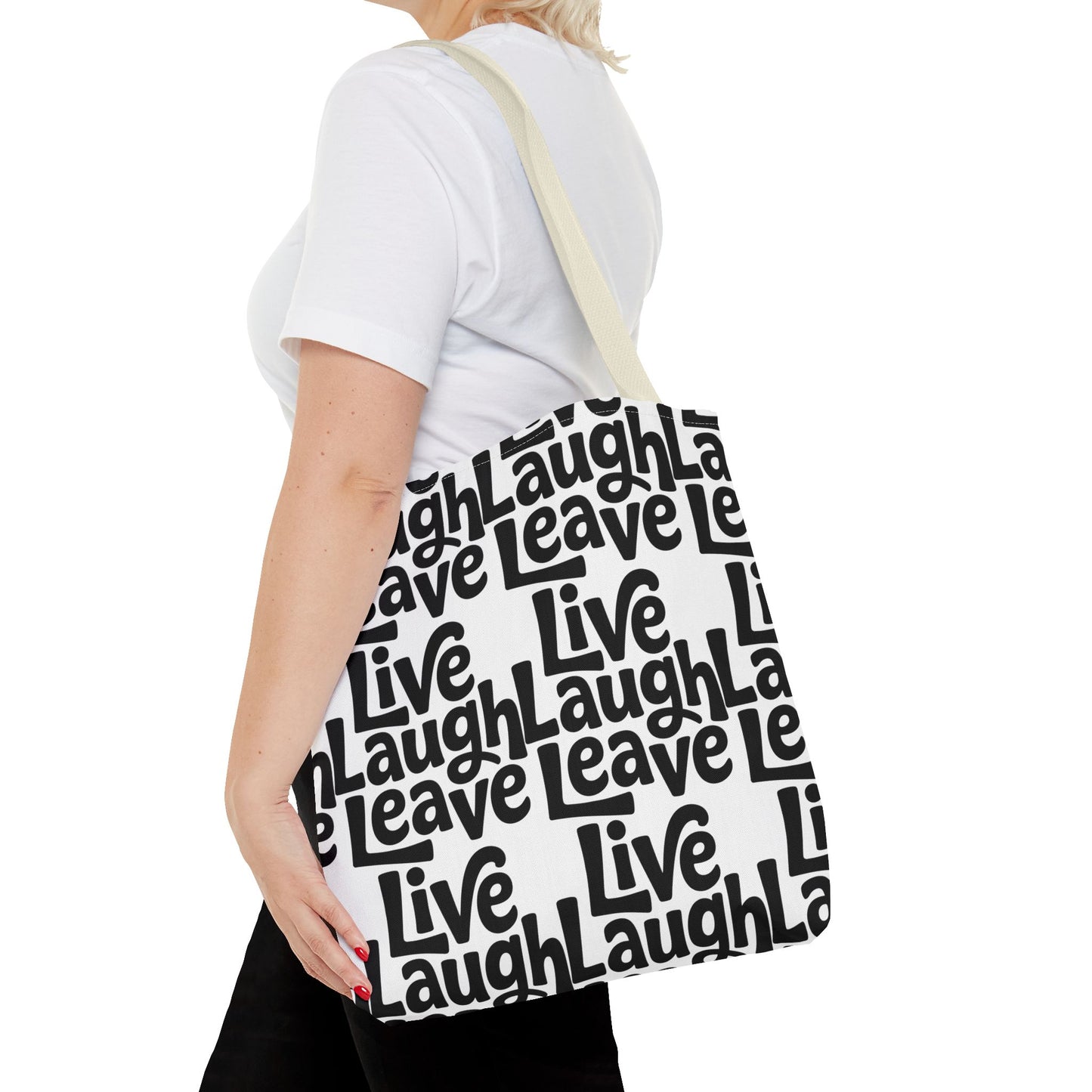 Live Laugh Leave Pattern Tote Bag – Black & White Motivational All-Over Print