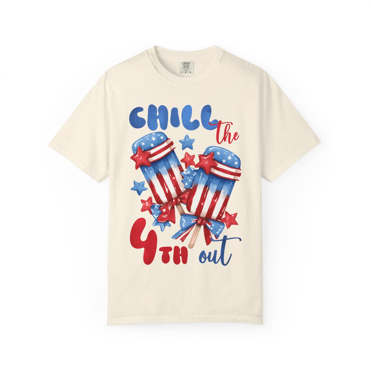 4th of July T-Shirt — "Chill the 4th Out" Patriotic Popsicle Tee