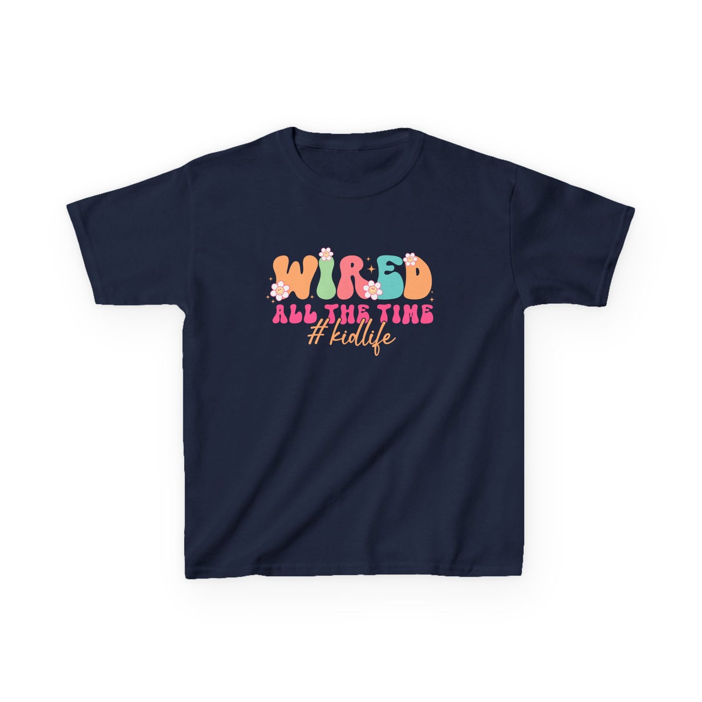 Kids Tee — "Wired All The Time" Bright Retro Graphic