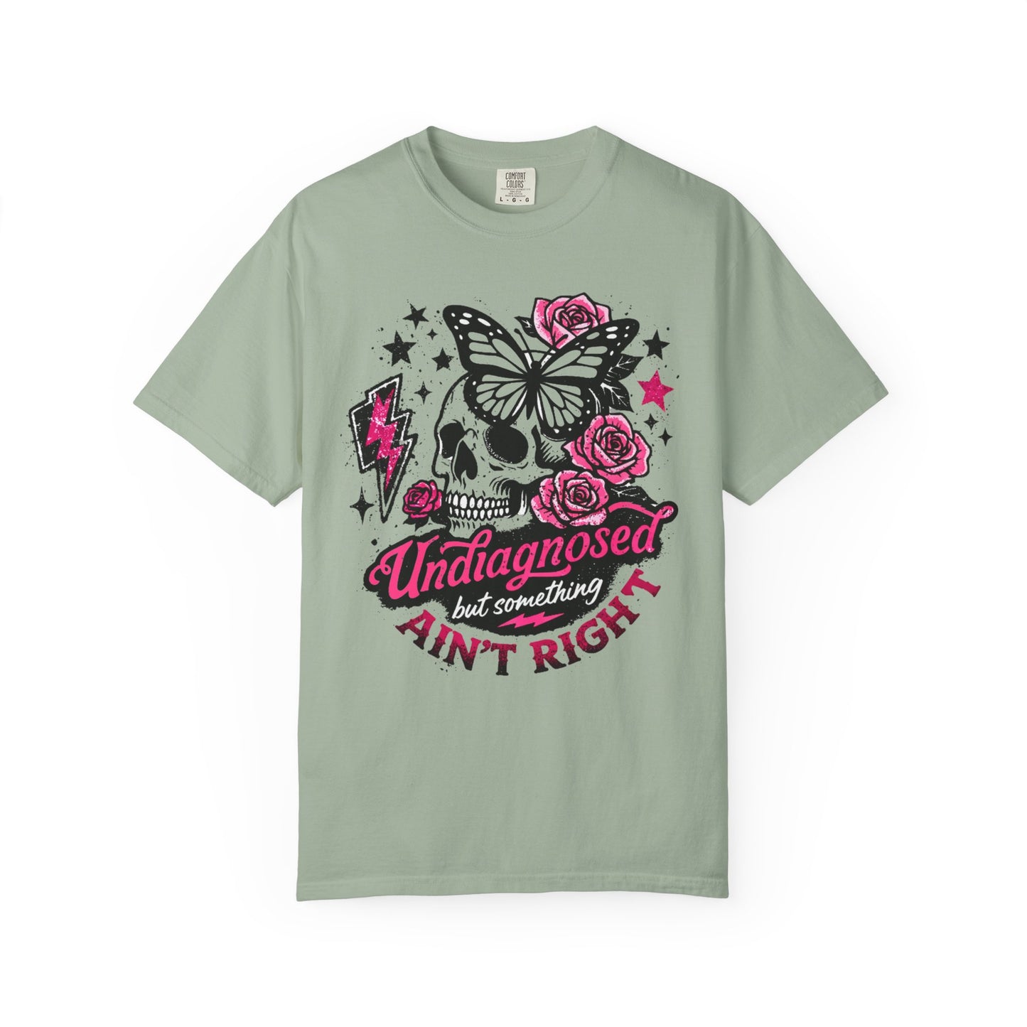 Skull & Roses Tee — "Undiagnosed but Something Ain't Right" Graphic T-Shirt