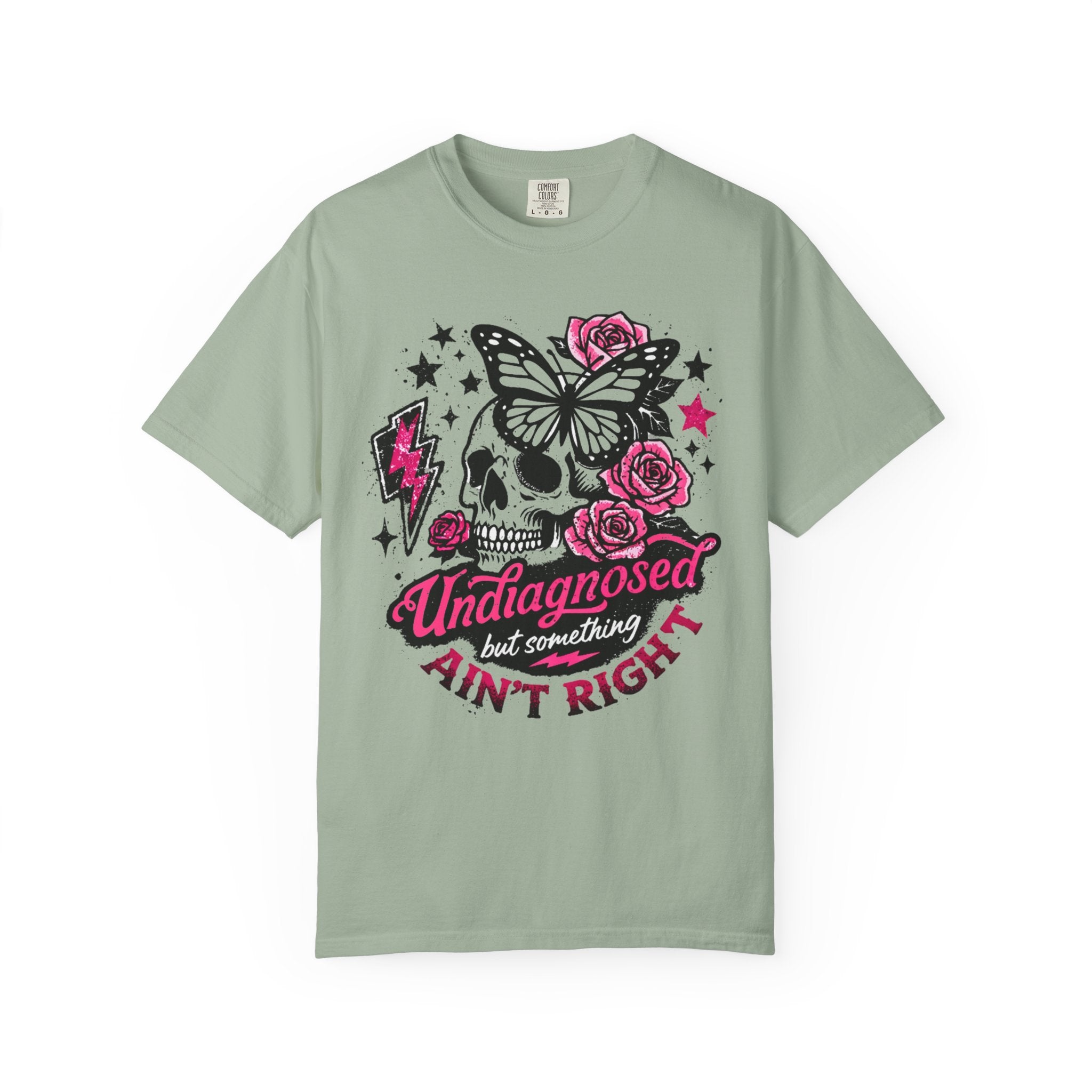 Skull & Roses Tee — "Undiagnosed but Something Ain't Right" Graphic T-Shirt