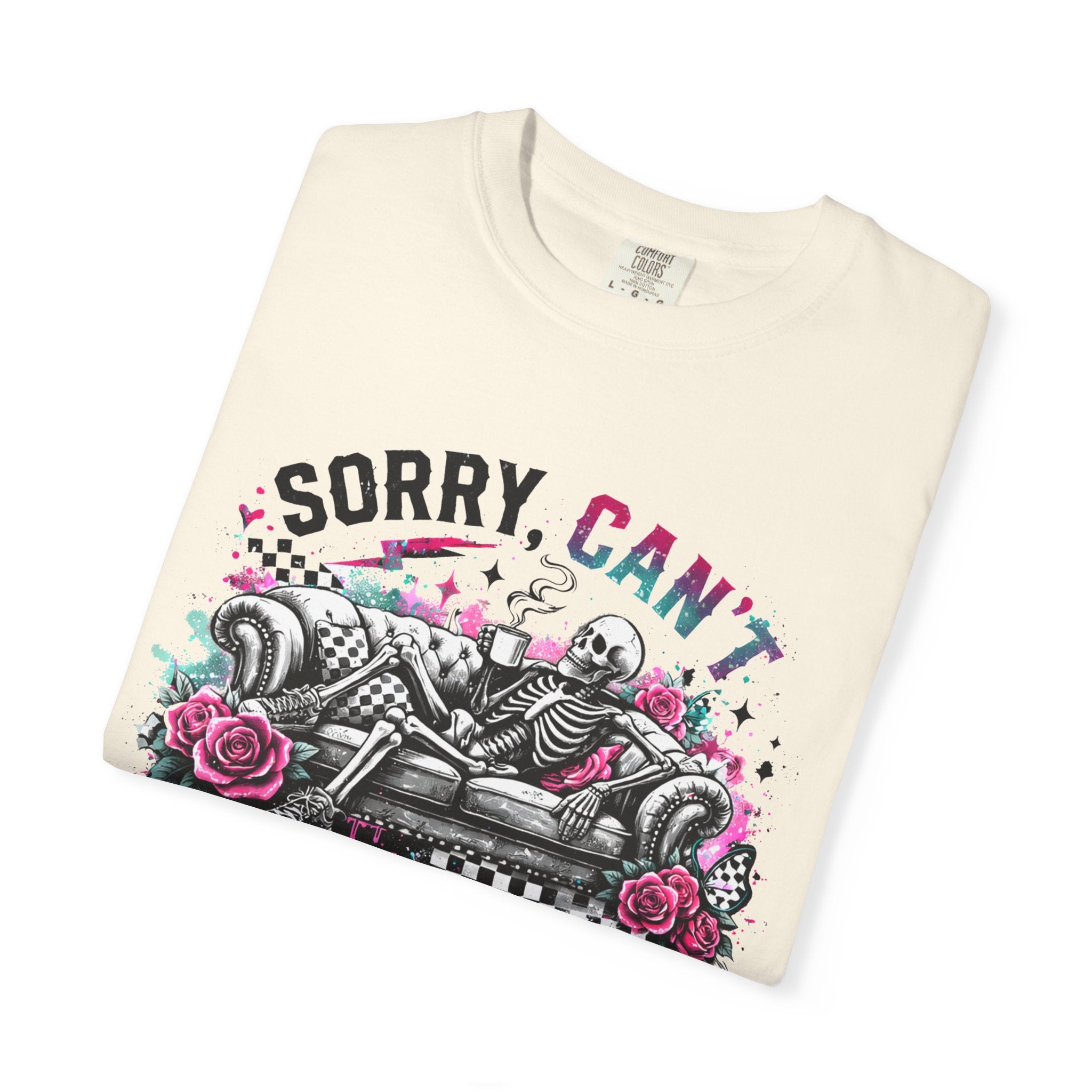 Sorry, Can't — Got Plans T-Shirt