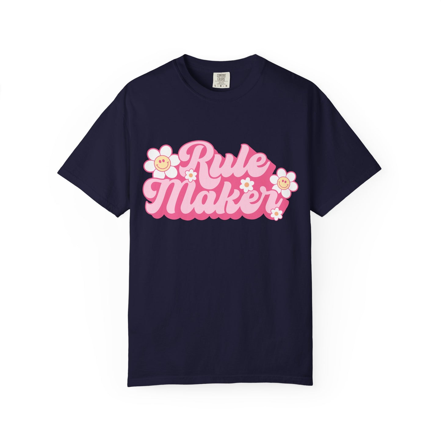 Rule Maker T-Shirt — Retro Floral Pink Graphic Tee