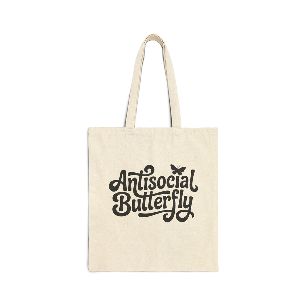 Cotton Tote — "Antisocial Butterfly" / "Home Is Where Them Fuckers Ain't" Canvas Bag
