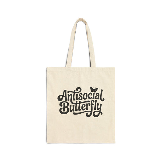 Cotton Tote — "Antisocial Butterfly" / "Home Is Where Them Fuckers Ain't" Canvas Bag