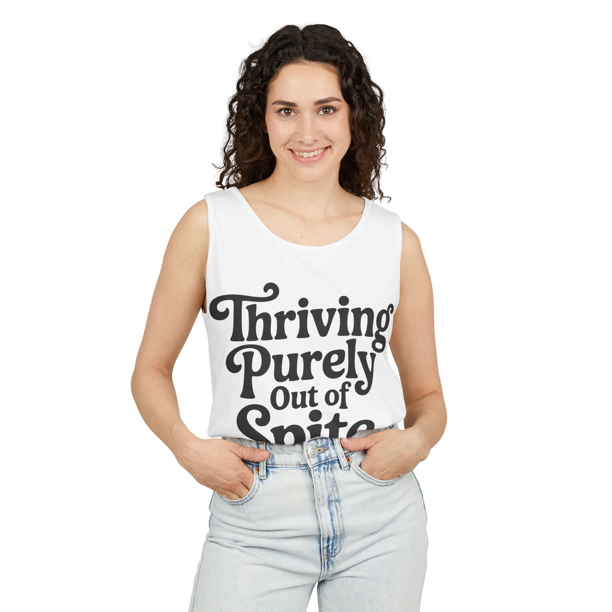 Thriving Purely Out of Spite Tank Top