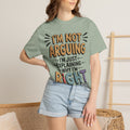 I'm Not Arguing T-Shirt — Funny Graphic Tee for Confident Thinkers