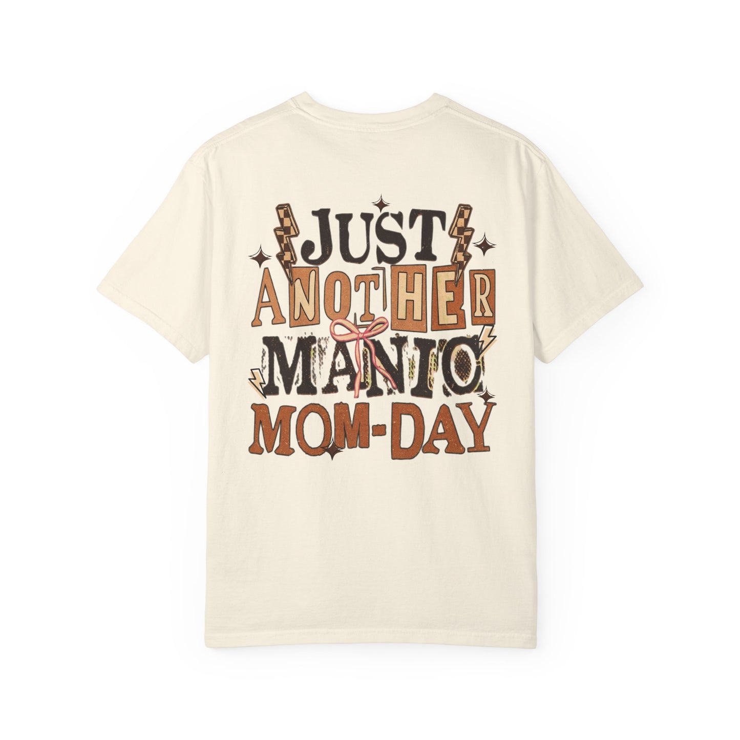 Mama Graphic T-Shirt — “Just Another Manto Mom-Day” Retro Mom Tee