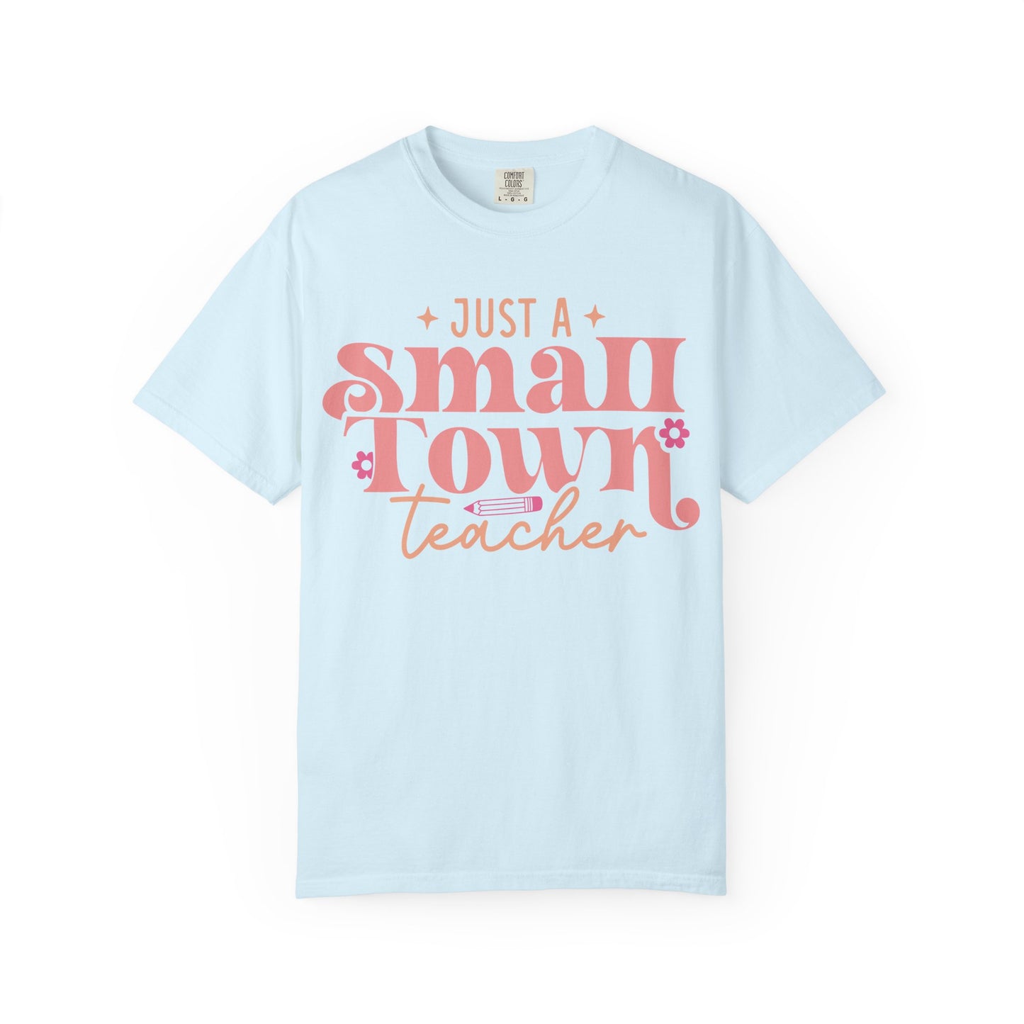 Just a Small Town Teacher T-Shirt — Retro Pink Teacher Gift