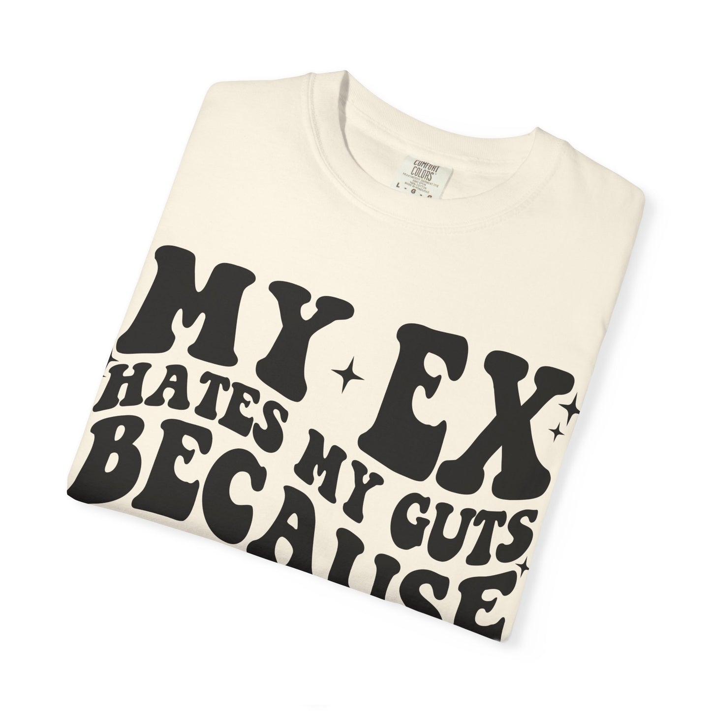 Graphic T-Shirt — “My Ex Hates My Guts Because He Couldn’t Reach Them” Vintage-Style Humor Tee