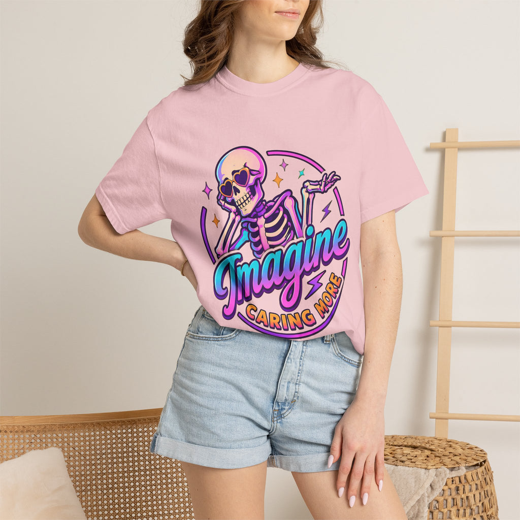 Imagine Caring More T-Shirt — Retro Neon Skeleton Graphic Tee