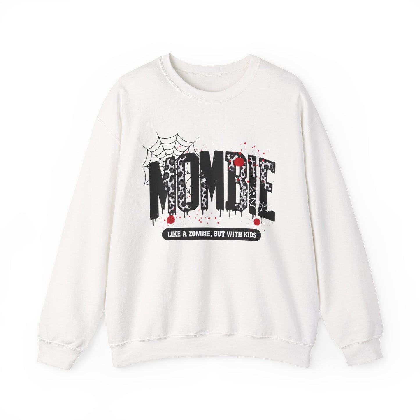 Zombie Mom Sweatshirt — "Like a Zombie, But With Kids" Cozy Crewneck