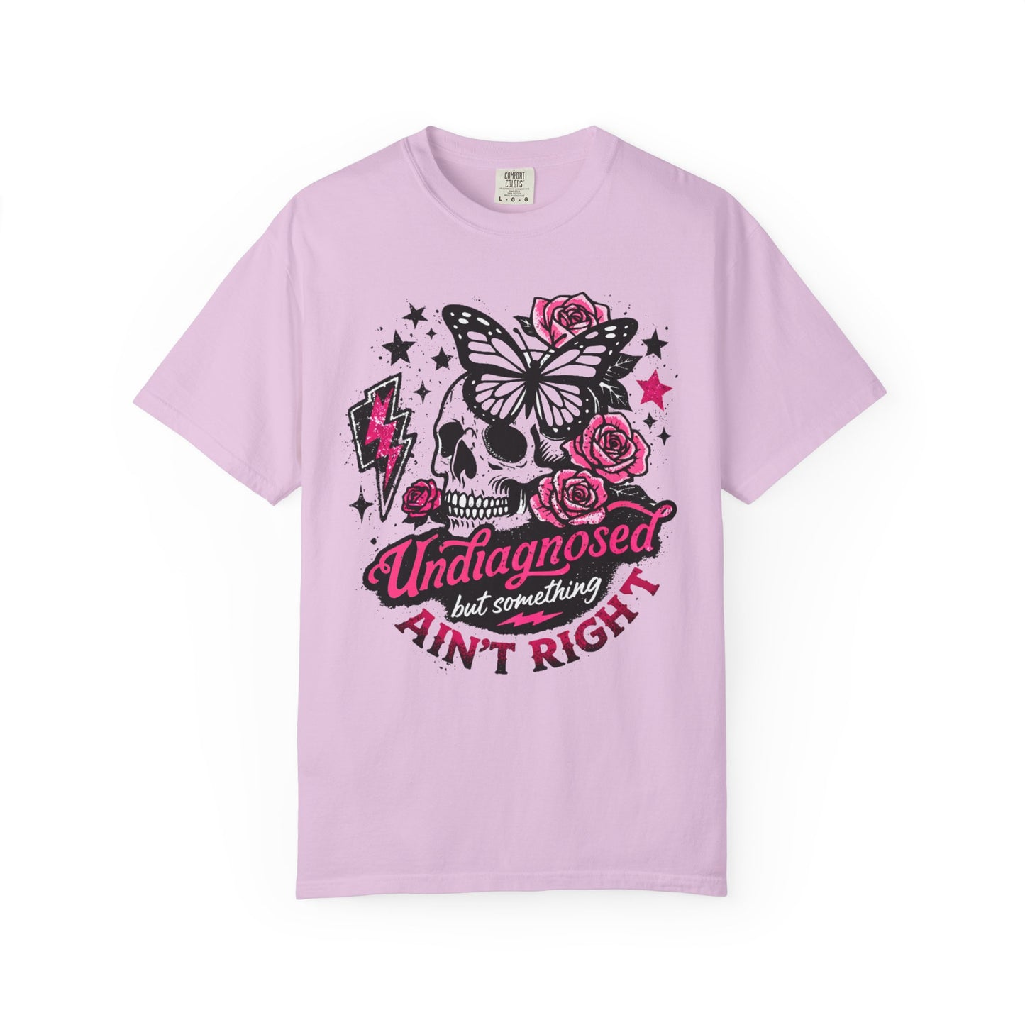 Skull & Roses Tee — "Undiagnosed but Something Ain't Right" Graphic T-Shirt