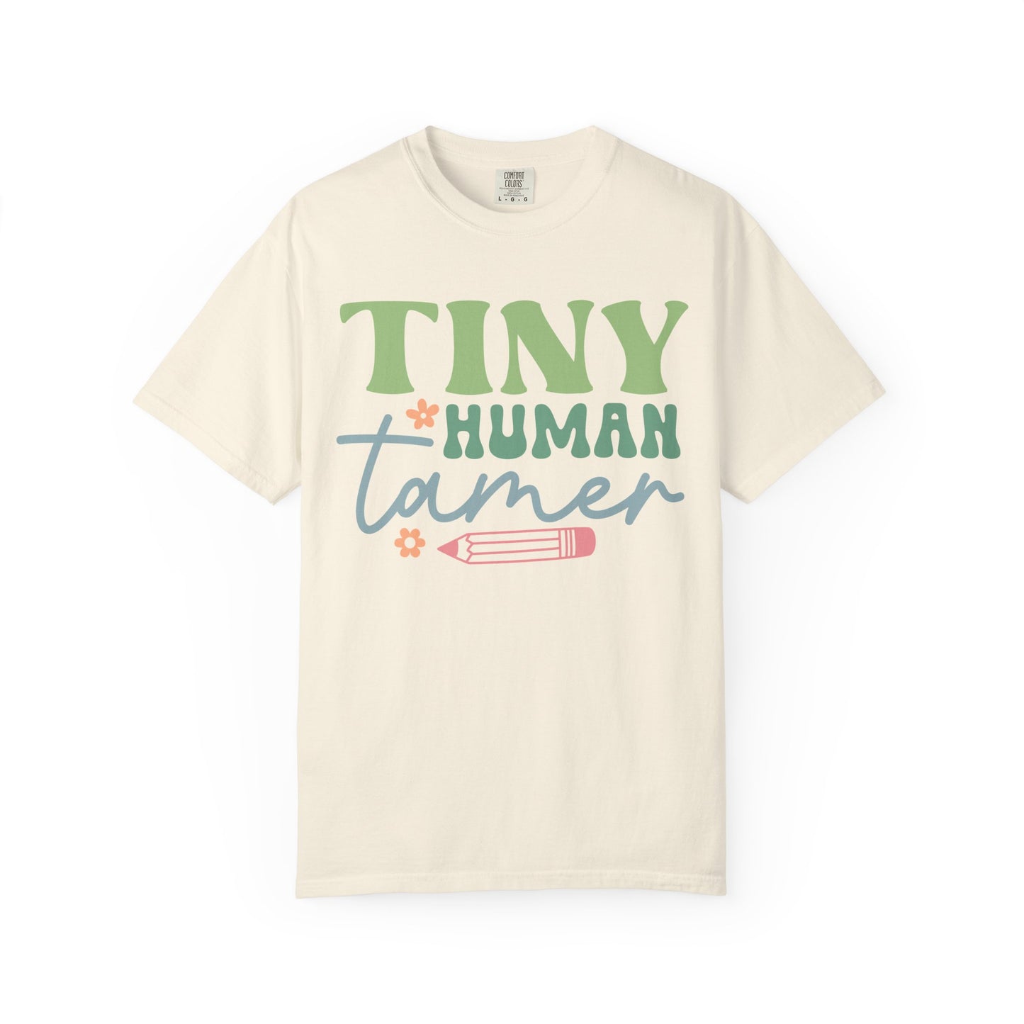 Tiny Human Tamer T-Shirt – Cute Parent/Teacher Graphic Tee