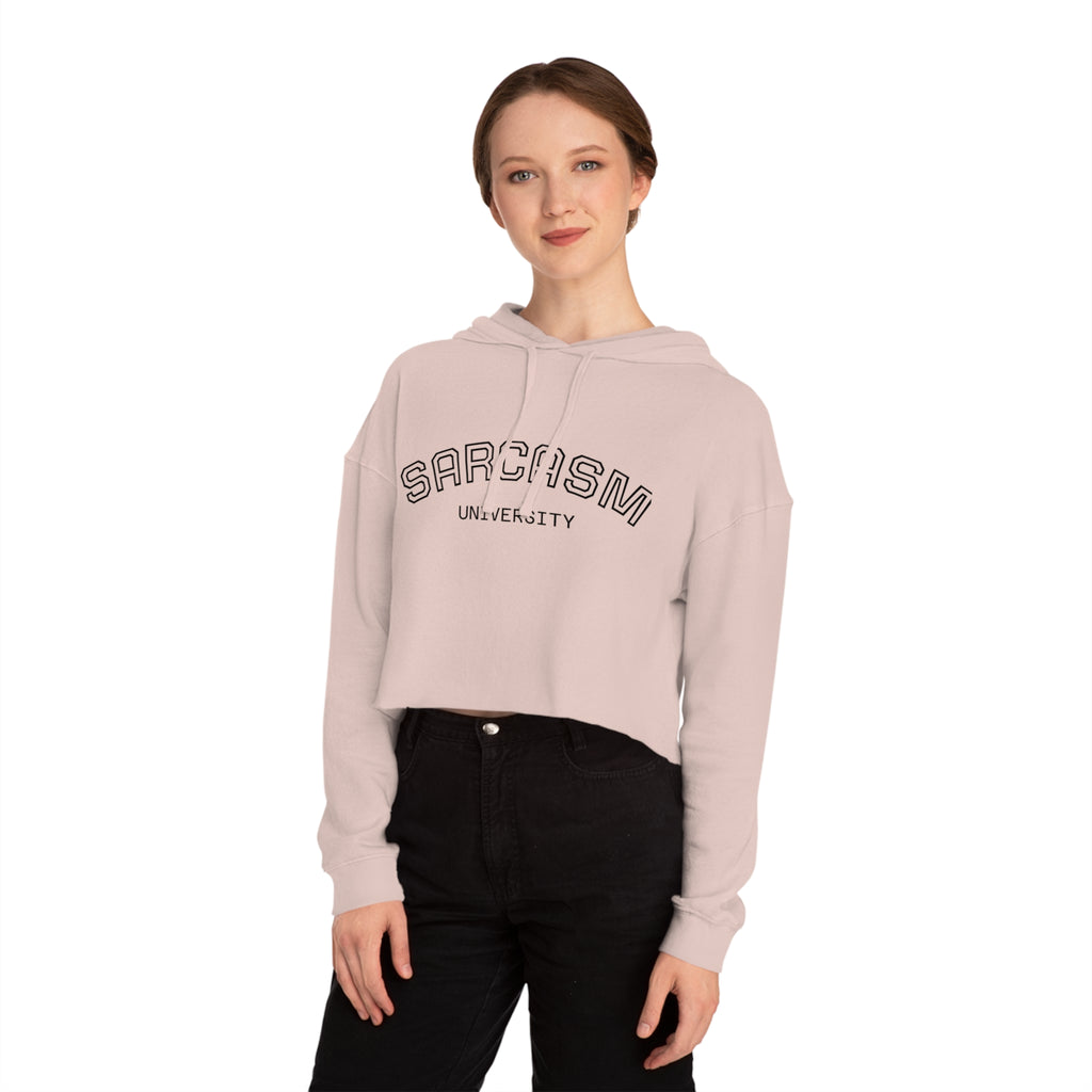 Sarcasm University Cropped Hoodie — Women's Funny Campus Sweatshirt