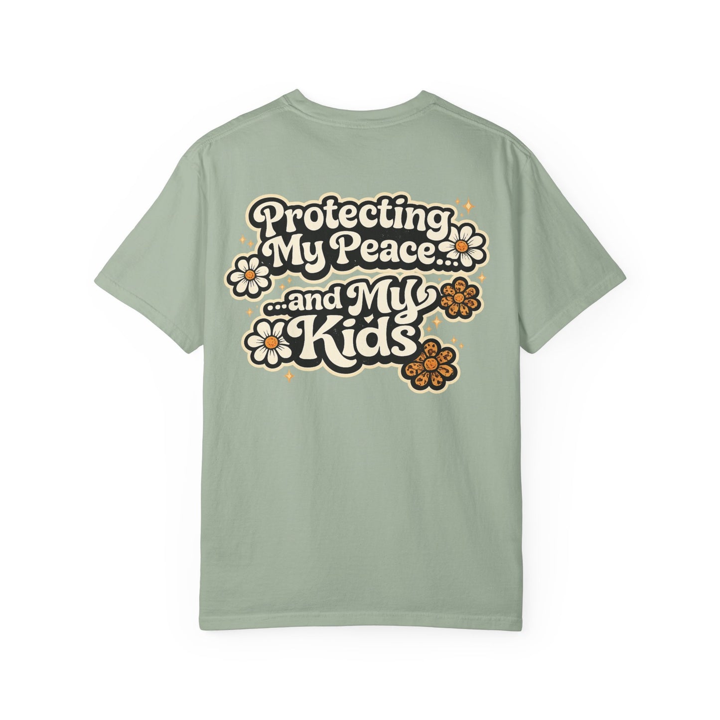 Protecting My Peace and My Kids T-Shirt
