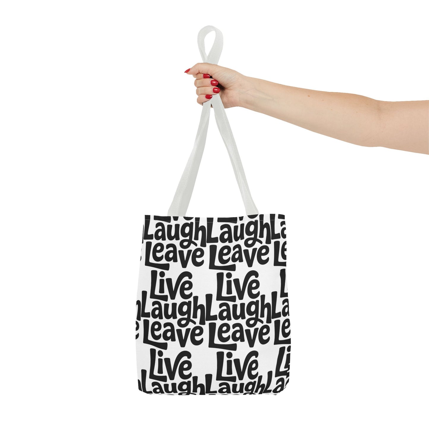 Live Laugh Leave Pattern Tote Bag – Black & White Motivational All-Over Print