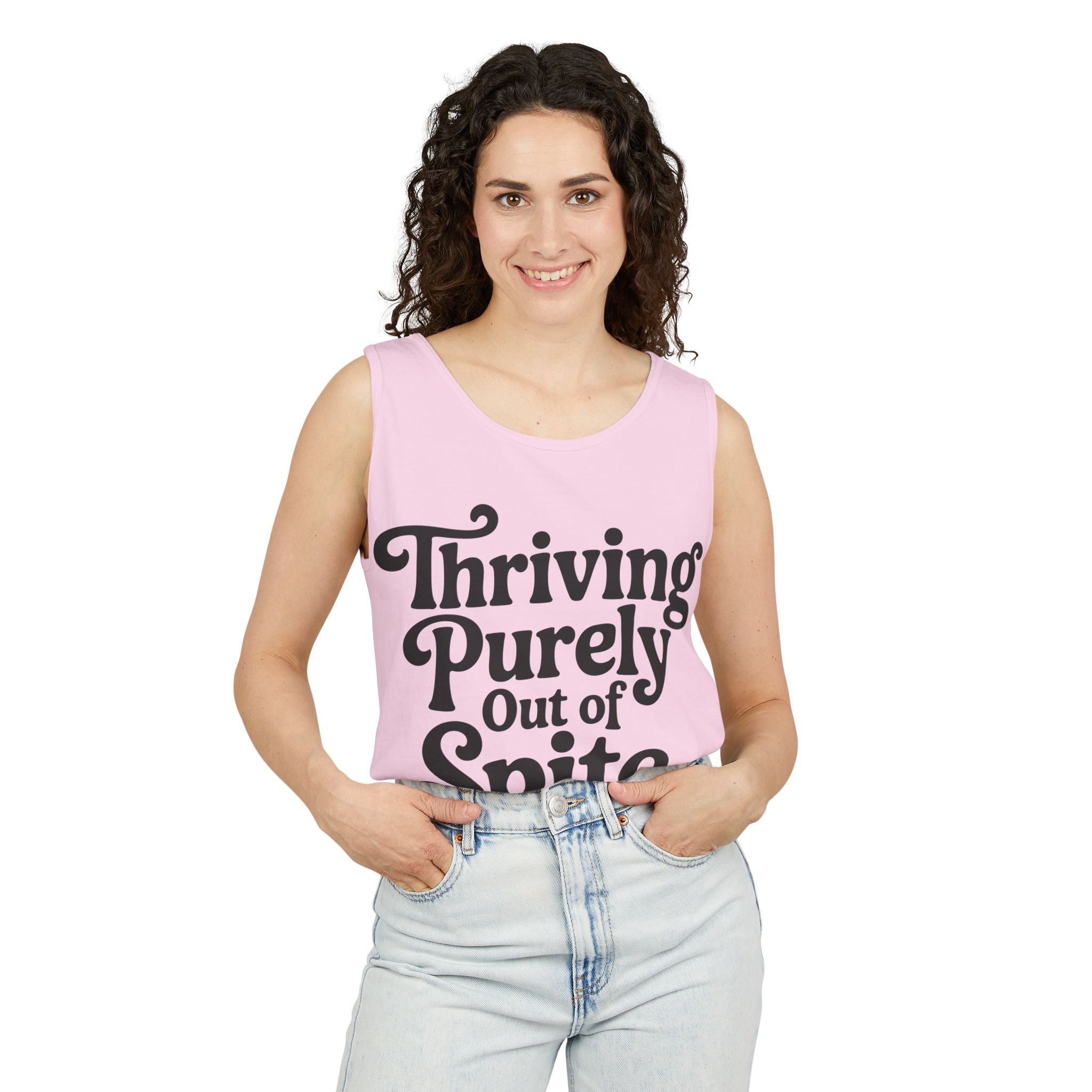 Thriving Purely Out of Spite Tank Top