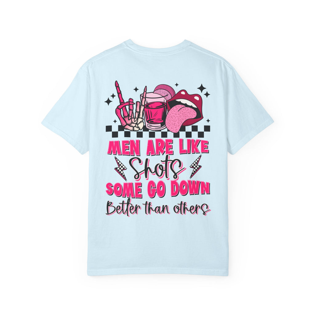 Men Are Like Shots T‑Shirt — "Some Go Down Better Than Others" Graphic Tee