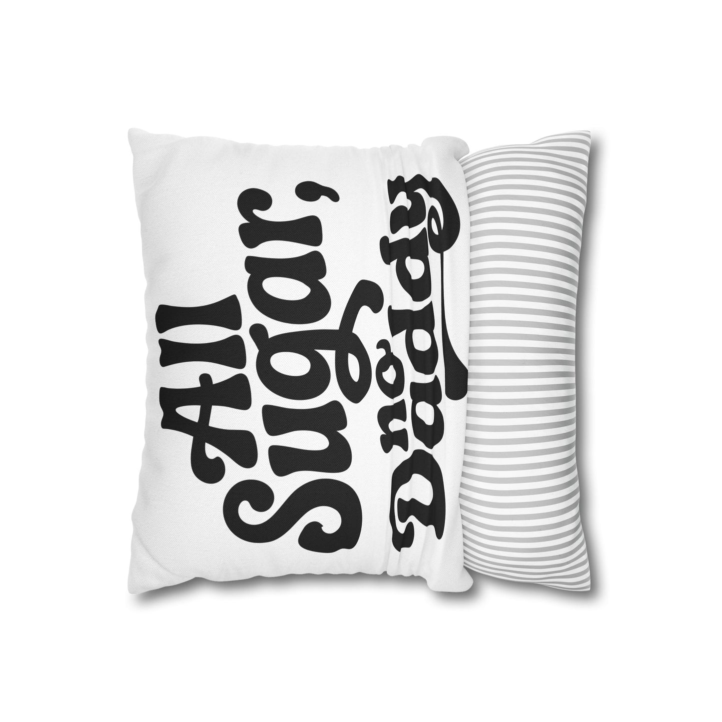 All Sugar No Daddy Pillowcase — Retro Script Decorative Throw Pillow Cover