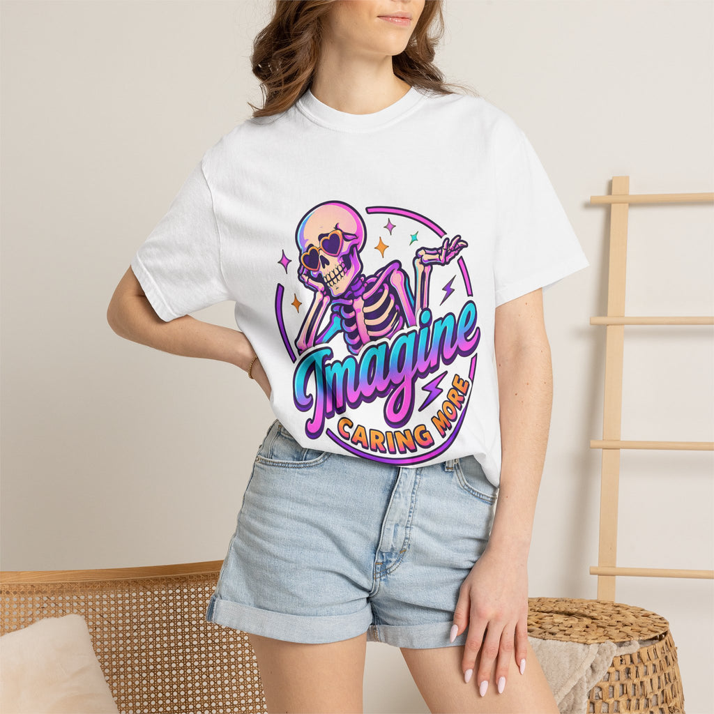 Imagine Caring More T-Shirt — Retro Neon Skeleton Graphic Tee