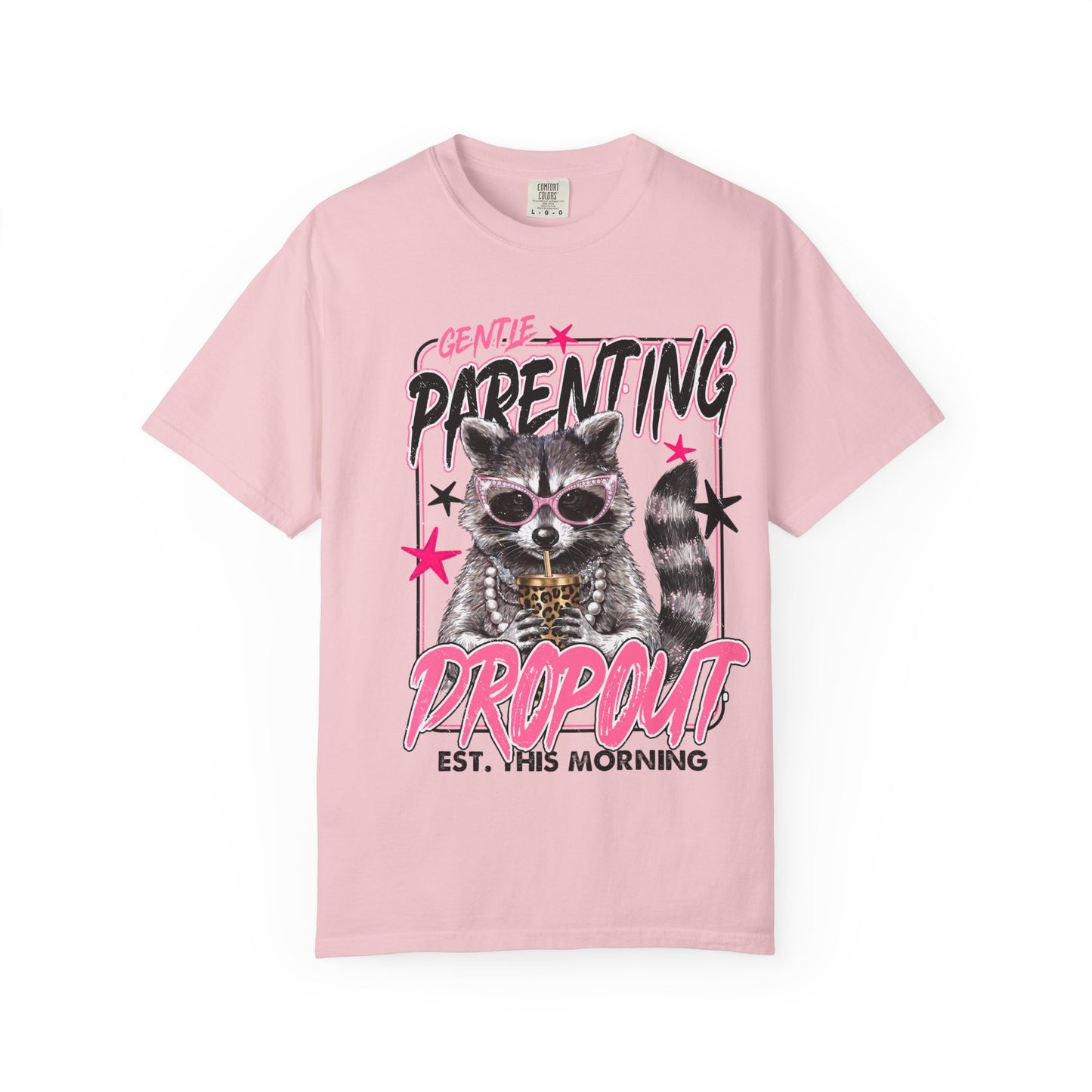 Parenting Dropout Cat T-Shirt — Funny Raccoon Graphic Tee with 'Gentle Parenting Dropout' Text