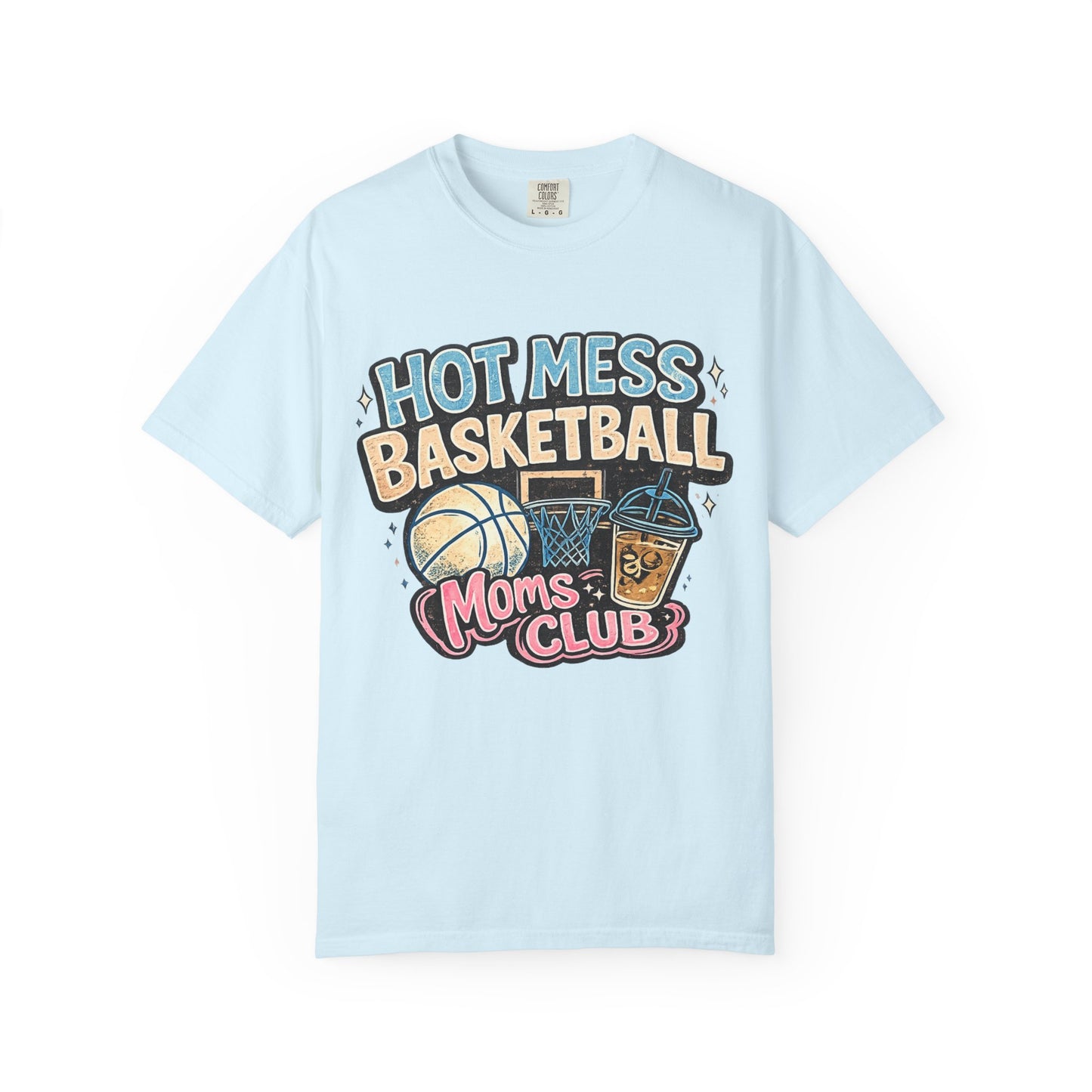 Hot Mess Basketball Moms' Club T-Shirt