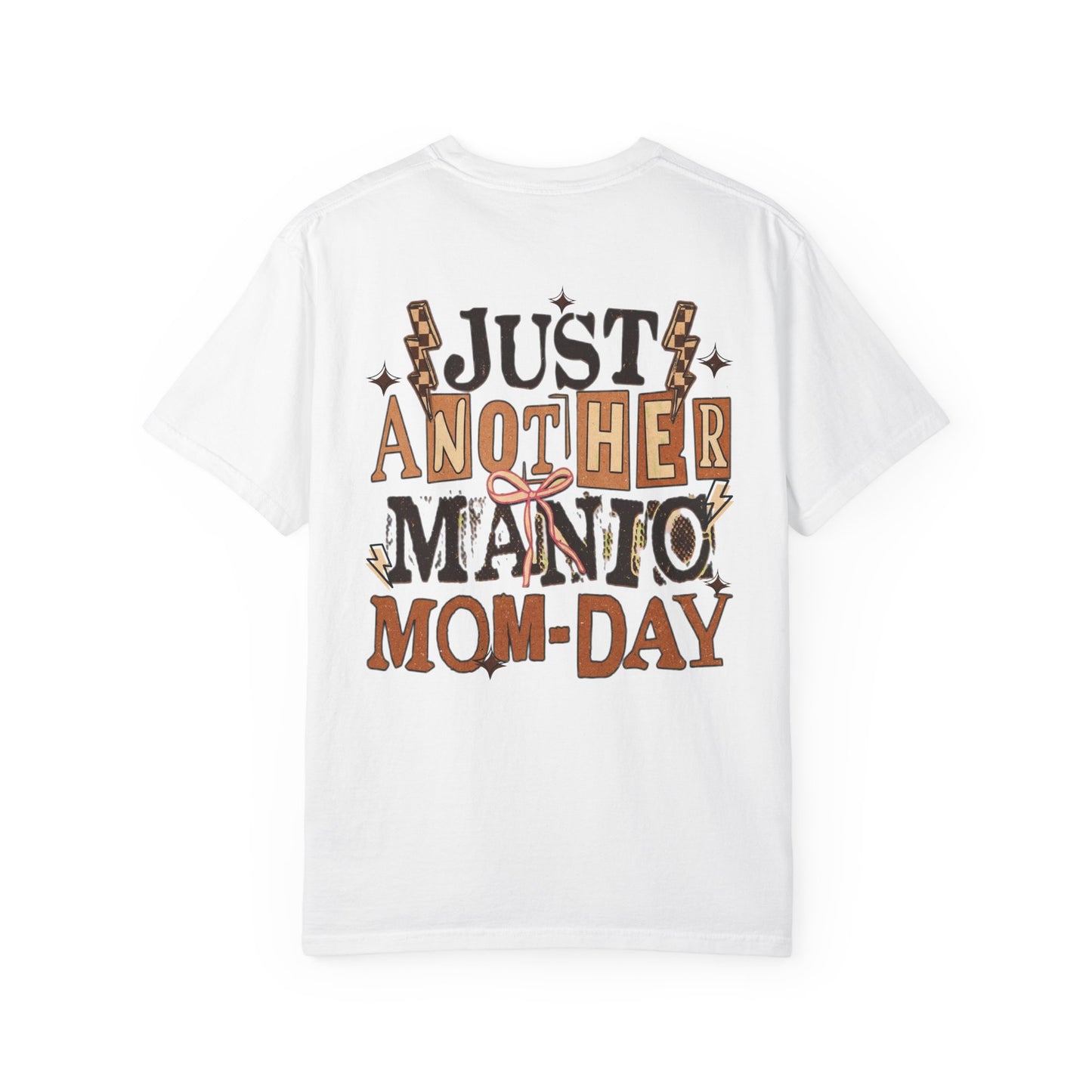 Mama Graphic T-Shirt — “Just Another Manto Mom-Day” Retro Mom Tee
