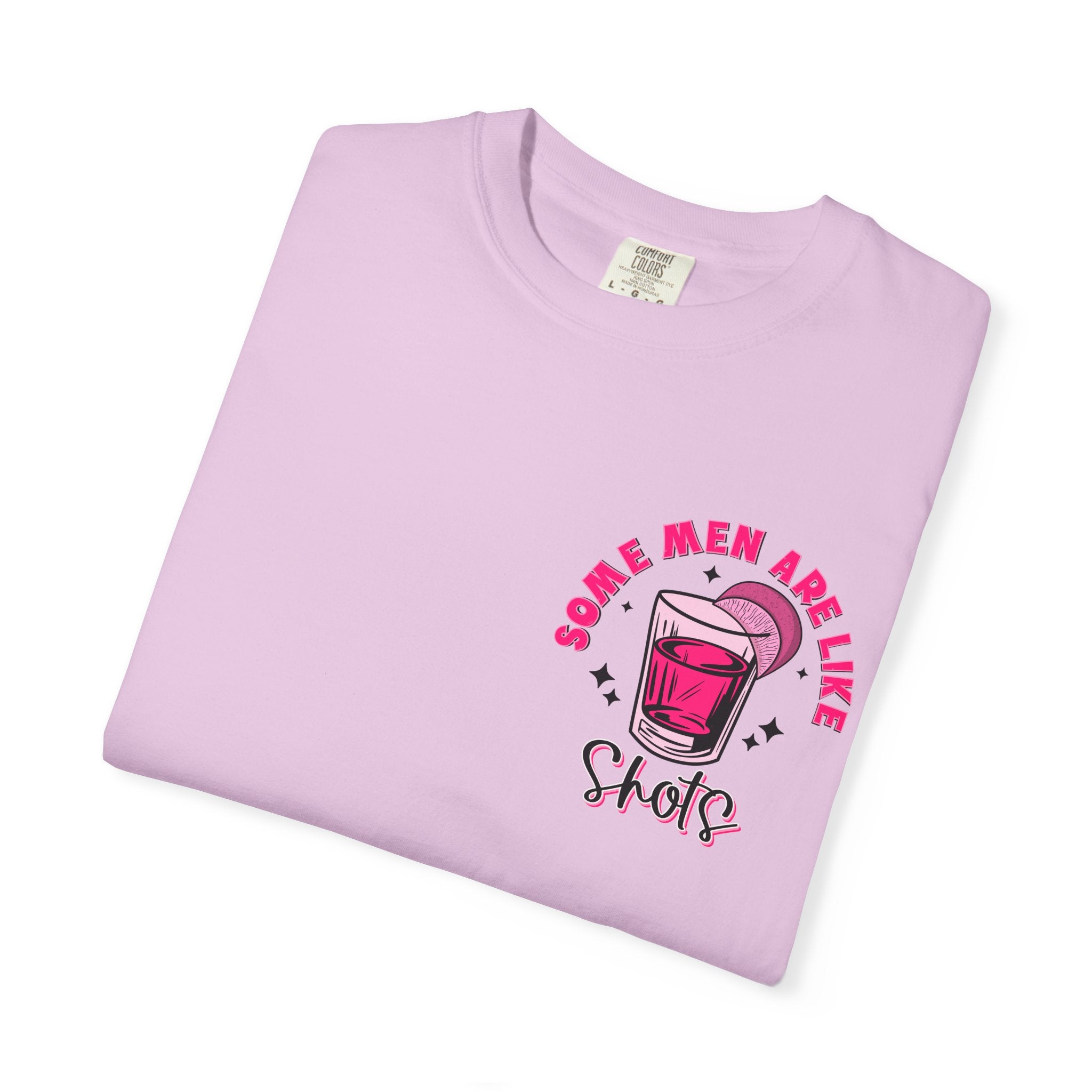 Men Are Like Shots T‑Shirt — "Some Go Down Better Than Others" Graphic Tee